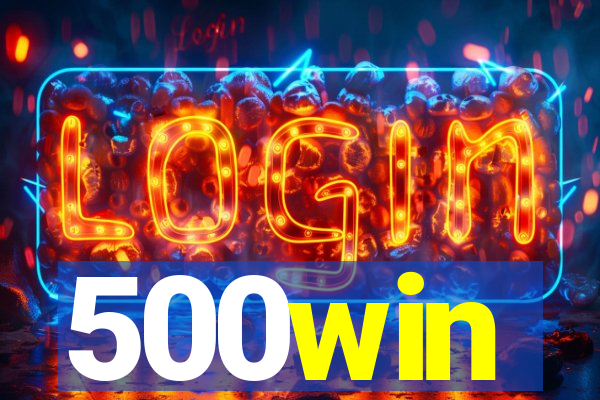 500win