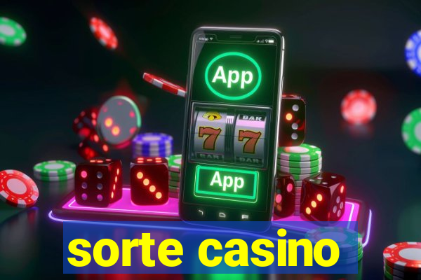 sorte casino