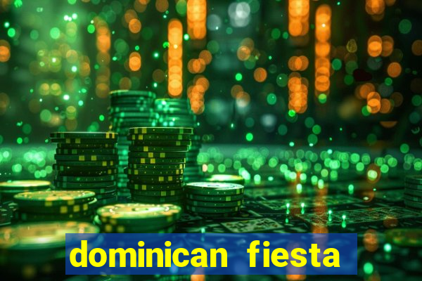 dominican fiesta hotel & casino