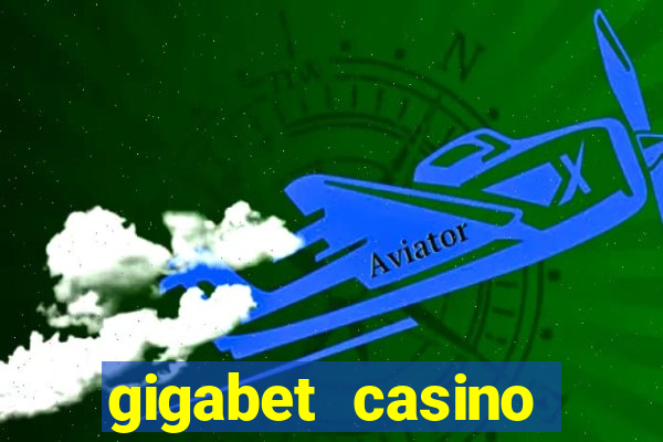 gigabet casino online lucky super