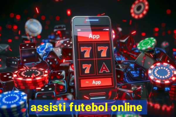 assisti futebol online