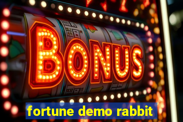 fortune demo rabbit