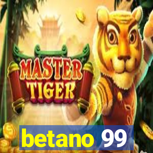 betano 99