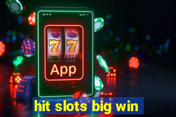 hit slots big win