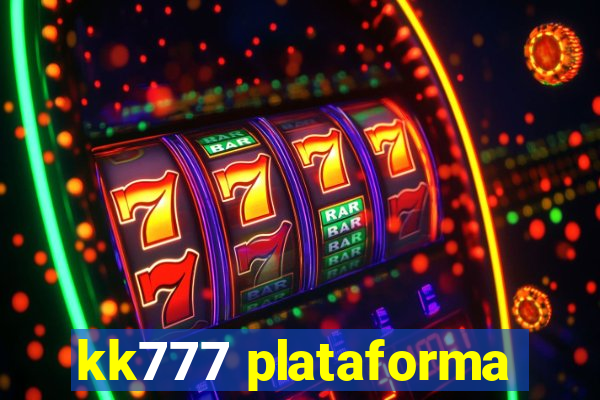 kk777 plataforma