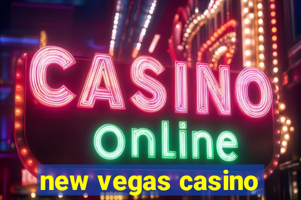 new vegas casino