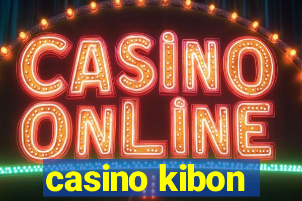 casino kibon