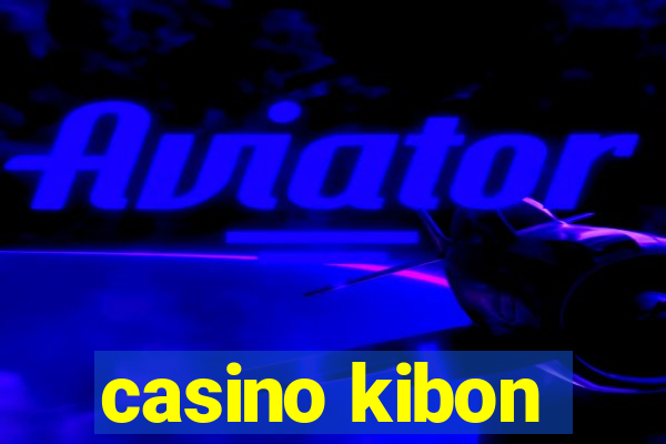 casino kibon