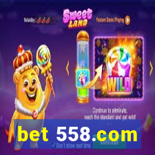 bet 558.com