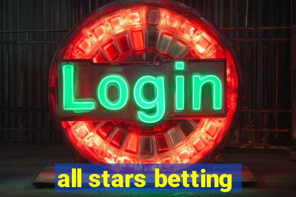 all stars betting