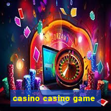 casino casino game