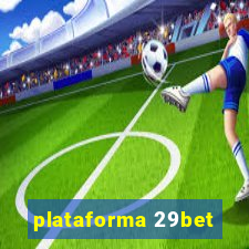 plataforma 29bet