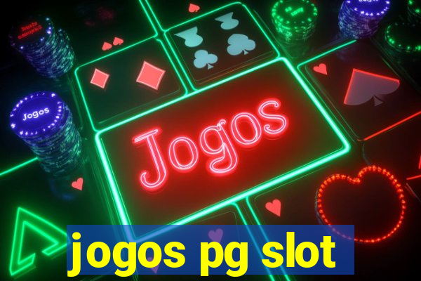 jogos pg slot