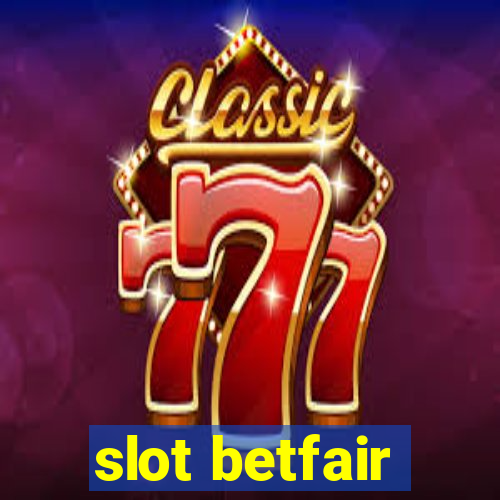 slot betfair