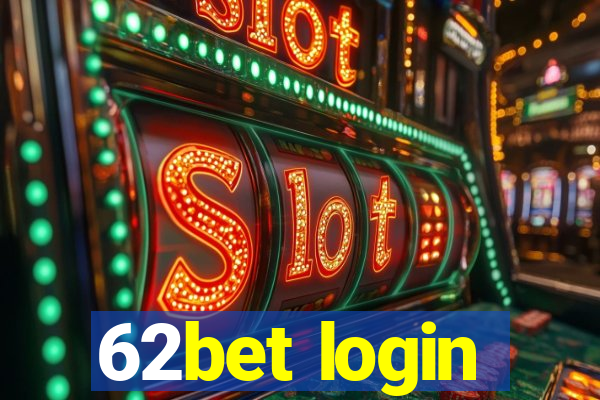 62bet login