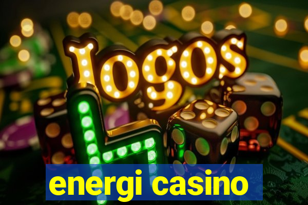 energi casino