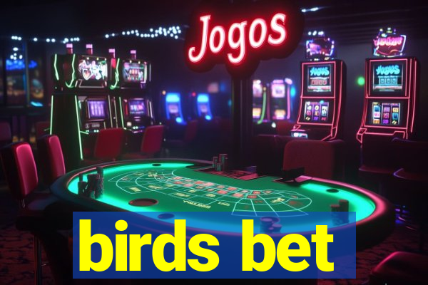 birds bet