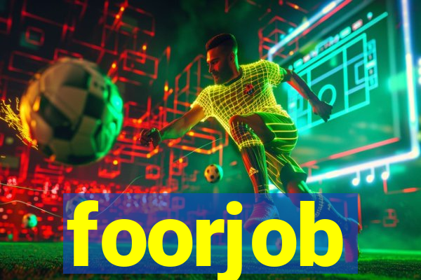 foorjob