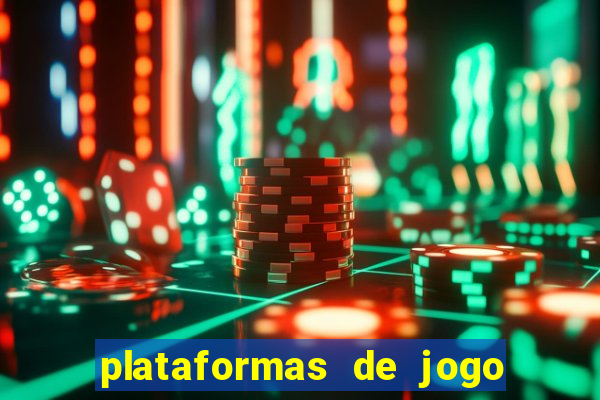 plataformas de jogo que ganha dinheiro