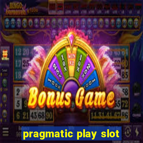 pragmatic play slot