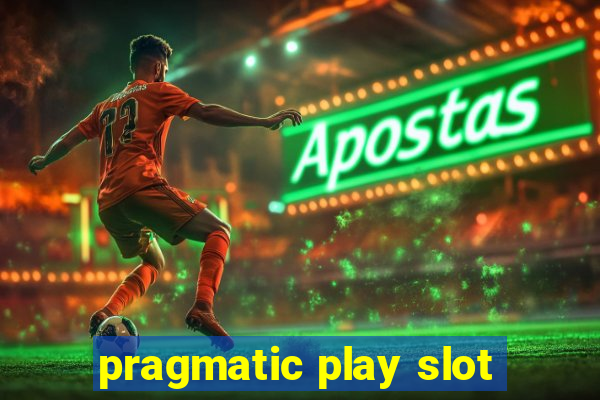 pragmatic play slot