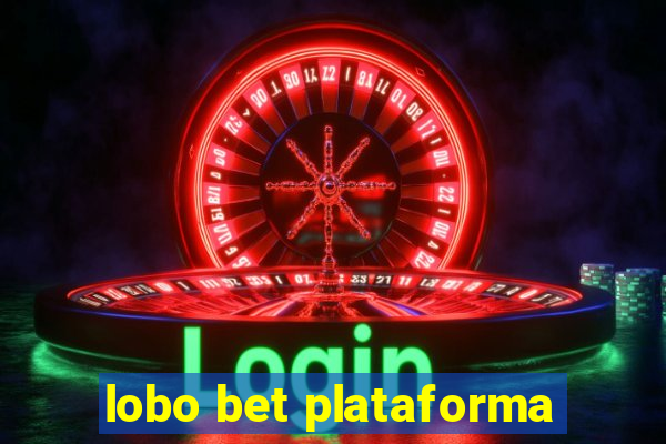 lobo bet plataforma