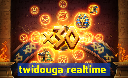 twidouga realtime