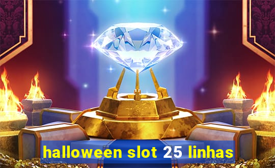 halloween slot 25 linhas