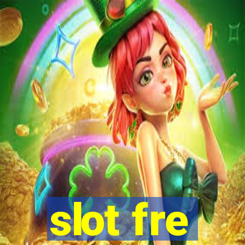 slot fre