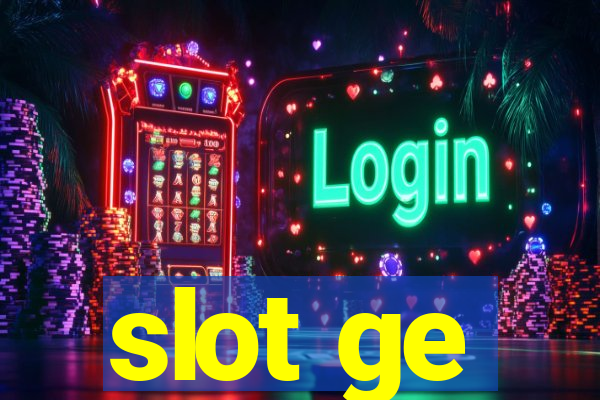 slot ge