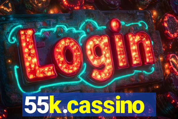 55k.cassino