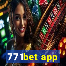 771bet app