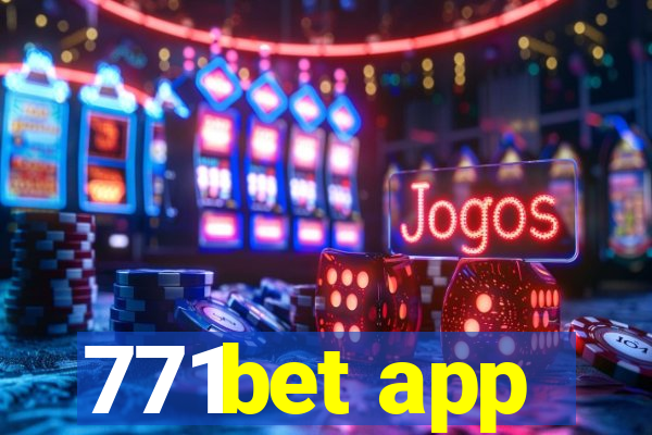 771bet app