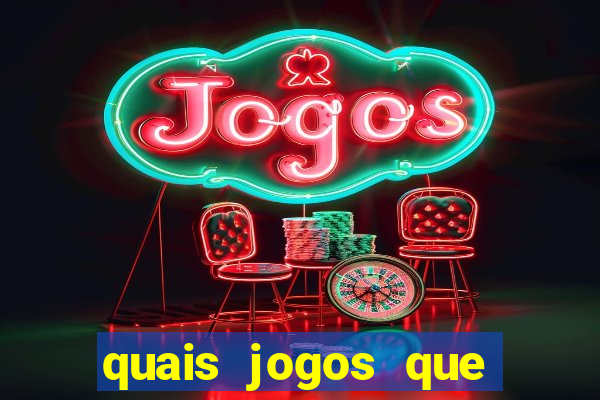 quais jogos que ganha dinheiro