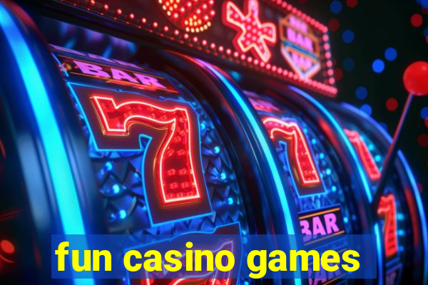 fun casino games