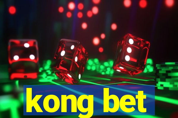 kong bet