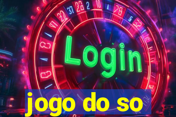 jogo do so