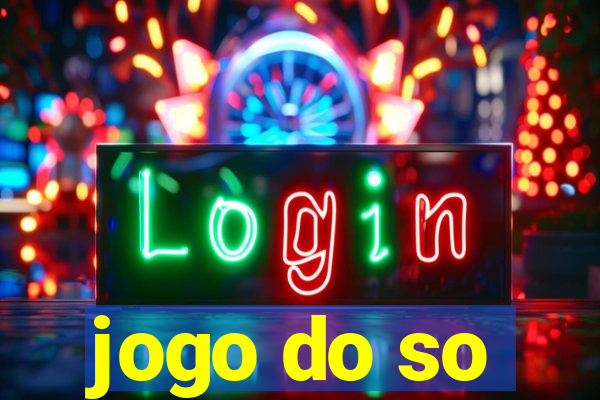 jogo do so