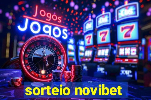 sorteio novibet