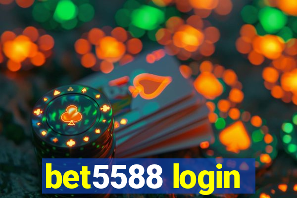 bet5588 login