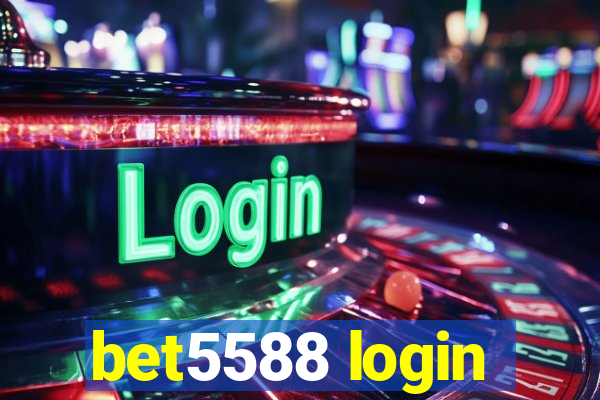 bet5588 login