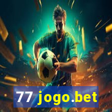 77 jogo.bet