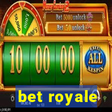 bet royale