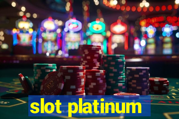 slot platinum