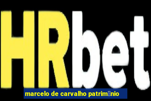 marcelo de carvalho patrim么nio