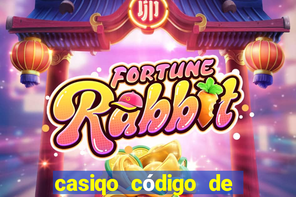 casiqo código de bono de casino