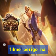 filme perigo na montanha netflix