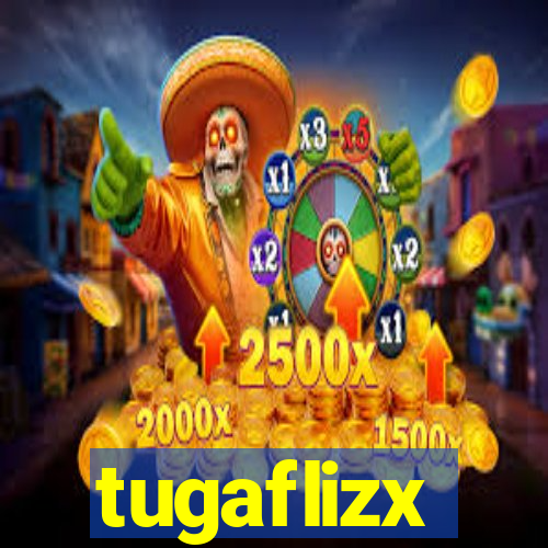 tugaflizx