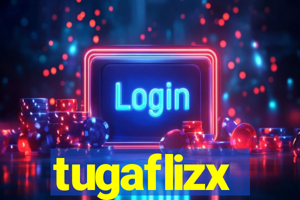 tugaflizx