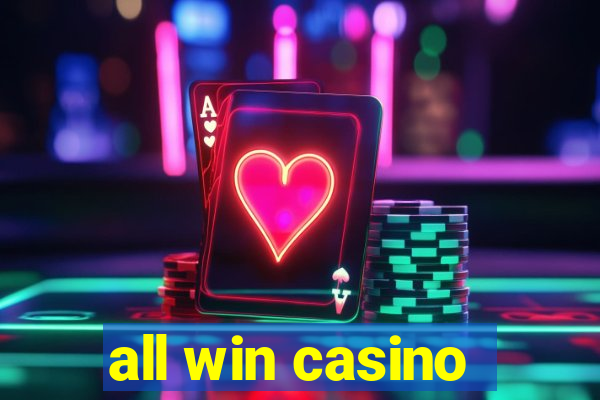 all win casino